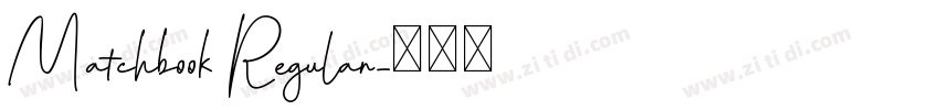 Matchbook Regular字体转换